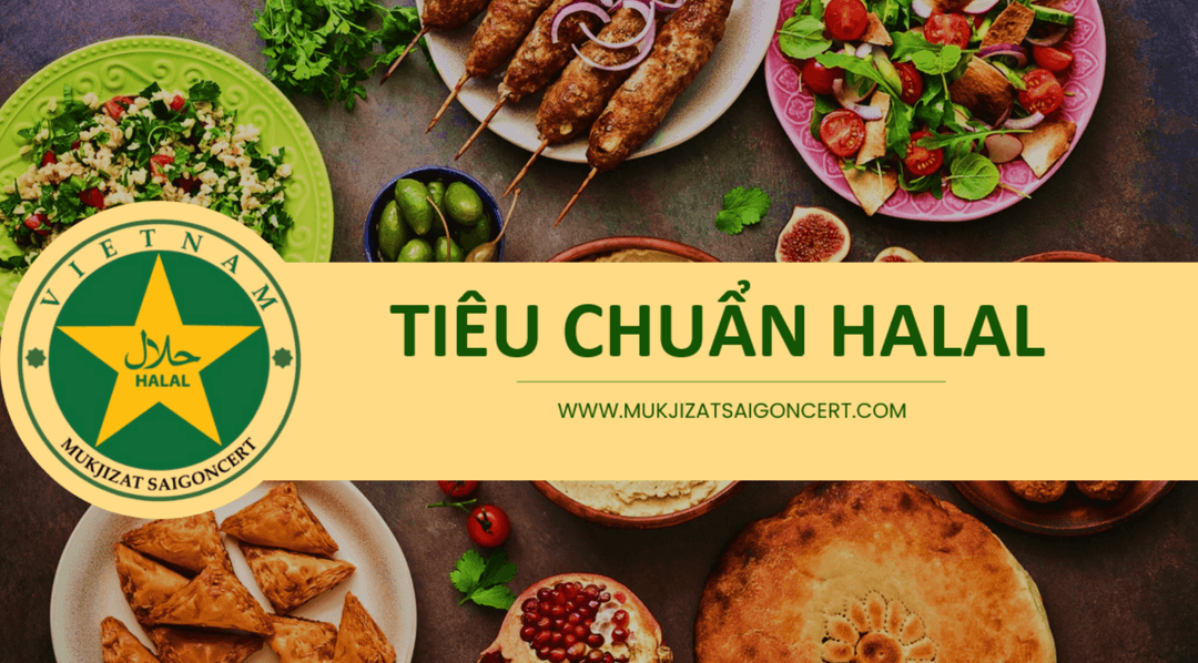 Tiêu chuẩn Halal là gì? Quy định chính trong tiêu chuẩn Halal